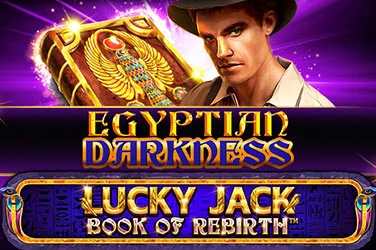Lucky Jack - Book Of Rebirth - Egyptian Darkness